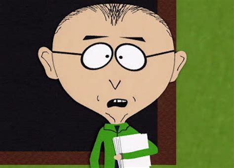 South park teacher - Insufferable Imbecile: He is an extremely incompetent teacher at South Park Elementary School who puts no effort into actually teaching his students anything. He is also …